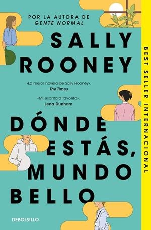 DÓNDE ESTÁS, MUNDO BELLO | 9788466374743 | ROONEY, SALLY | Llibreria Drac - Llibreria d'Olot | Comprar llibres en català i castellà online