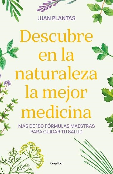 DESCUBRE EN LA NATURALEZA LA MEJOR MEDICINA | 9788425365584 | GONZÁLEZ, IVÁN ABEL | Llibreria Drac - Librería de Olot | Comprar libros en catalán y castellano online