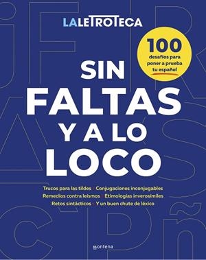 SIN FALTAS Y A LO LOCO | 9788419848550 | LA LETROTECA | Llibreria Drac - Llibreria d'Olot | Comprar llibres en català i castellà online