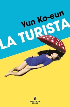 TURISTA, LA | 9788419940452 | KOEUN, YUN | Llibreria Drac - Llibreria d'Olot | Comprar llibres en català i castellà online