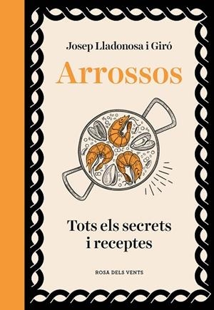 ARROSSOS | 9788419756602 | LLADONOSA, JOSEP | Llibreria Drac - Librería de Olot | Comprar libros en catalán y castellano online