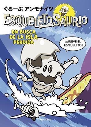 EN BUSCA DE LA ISLA PERDIDA (ESQUELETOSAURIO 2) | 9788419975034 | GROUP AMMONITES | Llibreria Drac - Librería de Olot | Comprar libros en catalán y castellano online