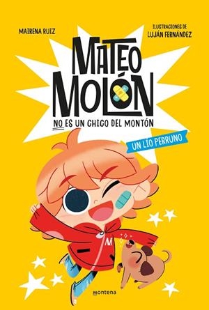 LÍO PERRUNO, UN (MATEO MOLÓN 2) | 9788419848970 | RUIZ, MAIRENA; FERNÁNDEZ, LUJÁN | Llibreria Drac - Llibreria d'Olot | Comprar llibres en català i castellà online