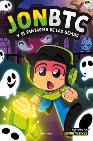 JONBTC Y EL FANTASMA DE LAS GEMAS | 9788419975218 | JONBTC | Llibreria Drac - Llibreria d'Olot | Comprar llibres en català i castellà online
