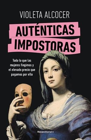 AUTÉNTICAS IMPOSTORAS | 9788419965042 | ALCOCER, VIOLETA | Llibreria Drac - Librería de Olot | Comprar libros en catalán y castellano online