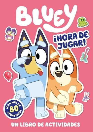 ¡HORA DE JUGAR! (EDICIÓN EN ESPAÑOL) (BLUEY. ACTIVIDADES) | 9788448868338 | BLUEY | Llibreria Drac - Librería de Olot | Comprar libros en catalán y castellano online