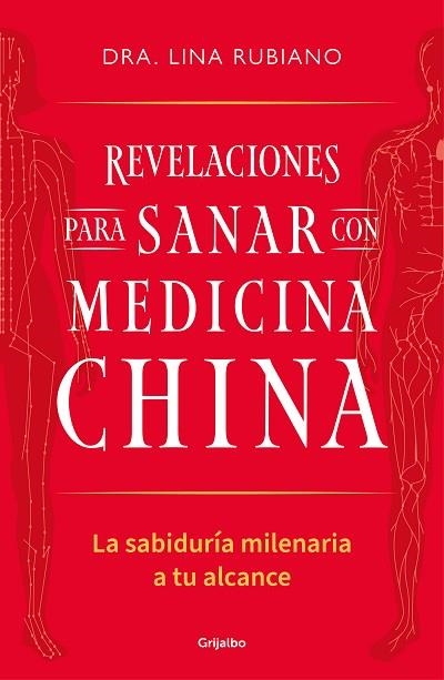 REVELACIONES PARA SANAR CON MEDICINA CHINA | 9788425367489 | RUBIANO, DRA. LINA | Llibreria Drac - Librería de Olot | Comprar libros en catalán y castellano online