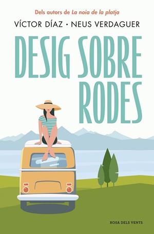 DESIG SOBRE RODES | 9788419756428 | VERDAGUER, NEUS; DÍAZ, VÍCTOR JOSÉ | Llibreria Drac - Llibreria d'Olot | Comprar llibres en català i castellà online
