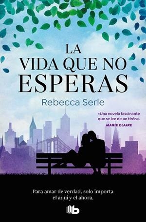 VIDA QUE NO ESPERAS, LA | 9788413146393 | SERLE, REBECCA | Llibreria Drac - Librería de Olot | Comprar libros en catalán y castellano online
