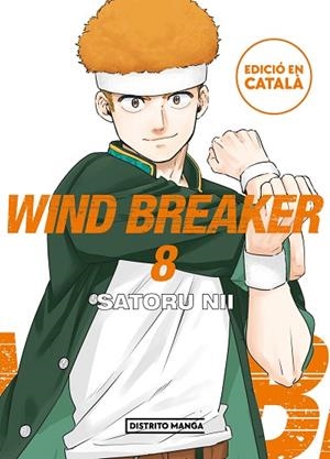 WIND BREAKER 8 (EDICIÓ EN CATALÀ) (WIND BREAKER (EDICIÓ EN CATALÀ) 8) | 9788419686107 | NII, SATORU | Llibreria Drac - Librería de Olot | Comprar libros en catalán y castellano online