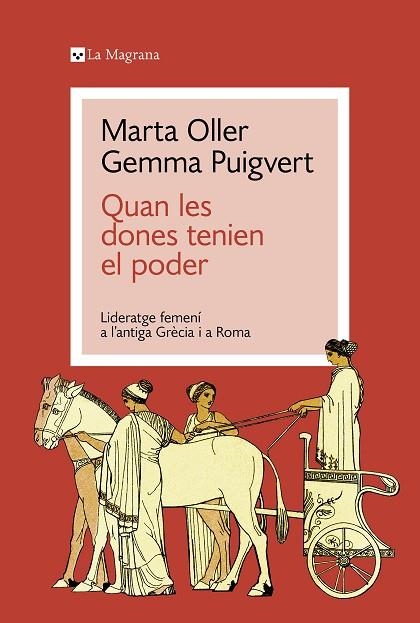 QUAN LES DONES TENIEN EL PODER | 9788419334428 | OLLER, MARTA; PUIGVERT, GEMMA | Llibreria Drac - Librería de Olot | Comprar libros en catalán y castellano online