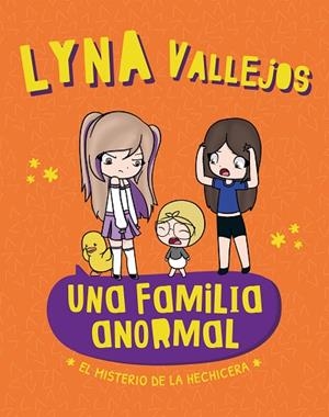MISTERIO DE LA HECHICERA, EL (UNA FAMILIA ANORMAL) | 9788448868956 | VALLEJOS, EVELYN | Llibreria Drac - Llibreria d'Olot | Comprar llibres en català i castellà online