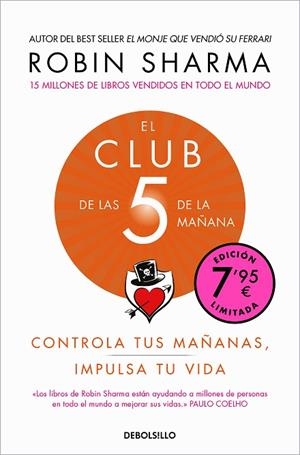 CLUB DE LAS 5 DE LA MAÑANA, EL (EDICIÓN LIMITADA) | 9788466373791 | SHARMA, ROBIN | Llibreria Drac - Librería de Olot | Comprar libros en catalán y castellano online