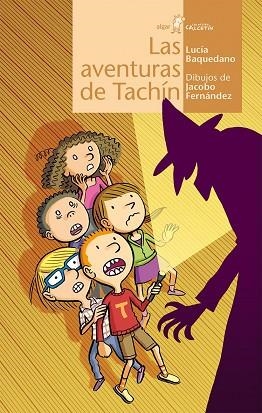 AVENTURAS DE TACHÍN, LAS | 9788498456080 | BAQUEDANO, LUCIA | Llibreria Drac - Librería de Olot | Comprar libros en catalán y castellano online