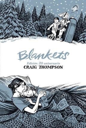 BLANKETS (EDICIÓN 20 ANIVERSARIO) | 9788419670700 | THOMPSON, CRAIG | Llibreria Drac - Librería de Olot | Comprar libros en catalán y castellano online