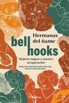 HERMANAS DEL ÑAME | 9788412868715 | HOOKS, BELL | Llibreria Drac - Librería de Olot | Comprar libros en catalán y castellano online