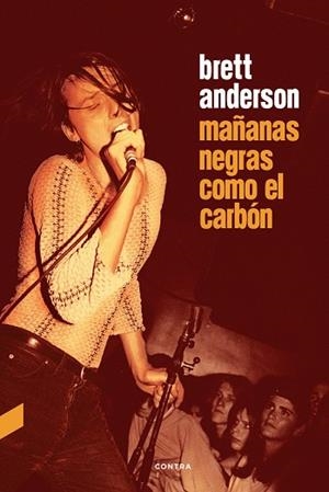 MAÑANAS NEGRAS COMO EL CARBÓN | 9788410045101 | ANDERSON, BRETT | Llibreria Drac - Librería de Olot | Comprar libros en catalán y castellano online