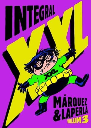 INTEGRAL XXL (VOL 3) | 9788412806229 | MÁRQUEZ, EDUARD | Llibreria Drac - Llibreria d'Olot | Comprar llibres en català i castellà online