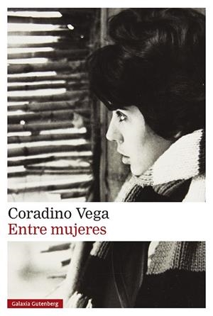 ENTRE MUJERES | 9788419738936 | VEGA, CORADINO | Llibreria Drac - Llibreria d'Olot | Comprar llibres en català i castellà online