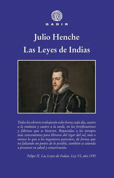 LEYES DE INDIAS, LAS | 9788494945083 | HENCHE, JULIO | Llibreria Drac - Librería de Olot | Comprar libros en catalán y castellano online
