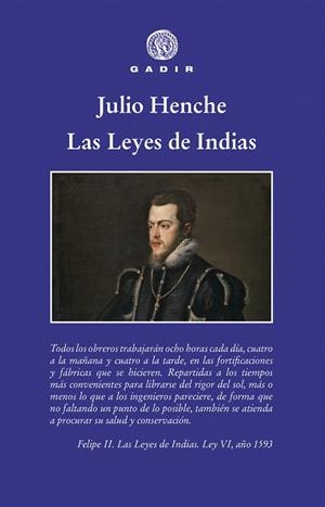 LEYES DE INDIAS, LAS | 9788494945083 | HENCHE, JULIO | Llibreria Drac - Llibreria d'Olot | Comprar llibres en català i castellà online