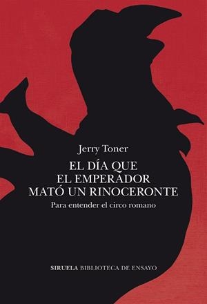DÍA QUE EL EMPERADOR MATÓ UN RINOCERONTE, EL | 9788419942777 | TONER, JERRY | Llibreria Drac - Llibreria d'Olot | Comprar llibres en català i castellà online