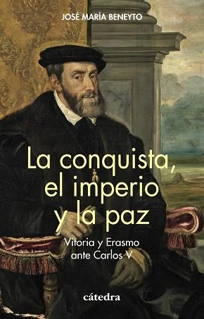 CONQUISTA EL IMPERIO Y LA PAZ, LA | 9788437647838 | BENEYTO, JOSÉ MARÍA | Llibreria Drac - Librería de Olot | Comprar libros en catalán y castellano online