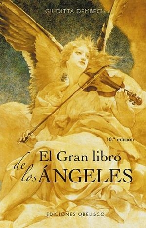 GRAN LIBRO DE LOS ÁNGELES, EL  (N.E.) | 9788491118909 | DEMBECH, GIUDITTA | Llibreria Drac - Librería de Olot | Comprar libros en catalán y castellano online