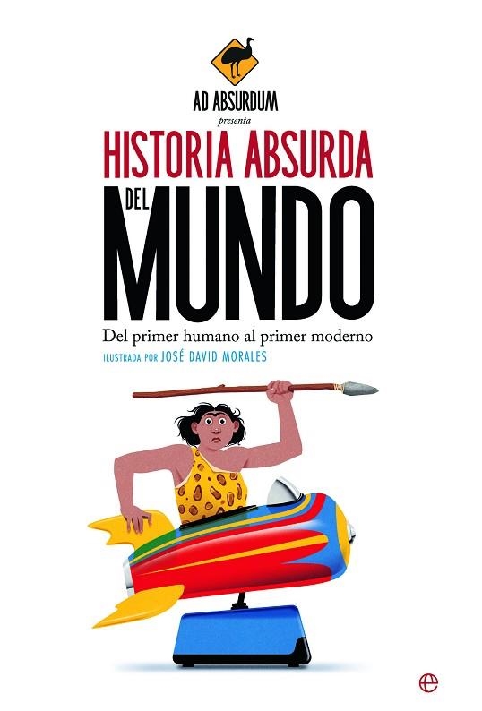 HISTORIA ABSURDA DEL MUNDO | 9788413848174 | AD ABSURDUM | Llibreria Drac - Librería de Olot | Comprar libros en catalán y castellano online