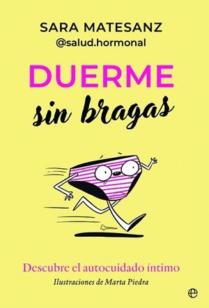 DUERME SIN BRAGAS | 9788413848457 | MATESANZ, SARA | Llibreria Drac - Librería de Olot | Comprar libros en catalán y castellano online