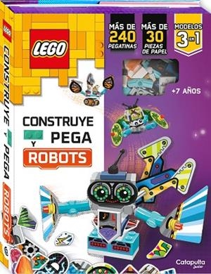 LEGO. CONSTRUYE Y PEGA ROBOTS | 9788419987129 | AMEET STUDIO | Llibreria Drac - Librería de Olot | Comprar libros en catalán y castellano online