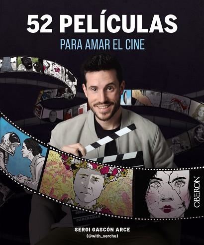 52 PELÍCULAS PARA AMAR EL CINE | 9788441550117 | GASCÓN, SERGI (@WITH_SERCHU) | Llibreria Drac - Librería de Olot | Comprar libros en catalán y castellano online
