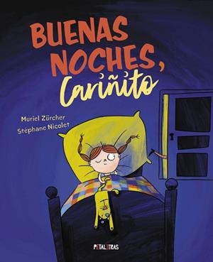 BUENAS NOCHES, CARIÑITO | 9788419893154 | ZÜRCHER, MURIEL | Llibreria Drac - Librería de Olot | Comprar libros en catalán y castellano online