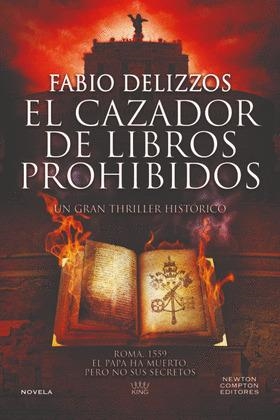 CAZADOR DE LIBROS PROHIBIDOS, EL | 9788410080447 | DELIZZOS, FABIO | Llibreria Drac - Librería de Olot | Comprar libros en catalán y castellano online