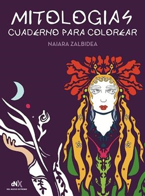 MITOLOGÍAS | 9788419467188 | ZALBIDEA, NAIARA | Llibreria Drac - Librería de Olot | Comprar libros en catalán y castellano online