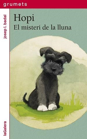 MISTERI DE LA LLUNA, EL (HOPI 1) | 9788424675271 | BADAL, JOSEP LL | Llibreria Drac - Librería de Olot | Comprar libros en catalán y castellano online