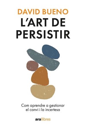 ART DE PERSISTIR, L'. ED. 2024 | 9788411730754 | BUENO, DAVID | Llibreria Drac - Llibreria d'Olot | Comprar llibres en català i castellà online