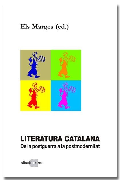 LITERATURA CATALANA DE LA POSTGUERRA A LA POSTMODERNITAT | 9788418618857 | AA.DD. | Llibreria Drac - Librería de Olot | Comprar libros en catalán y castellano online