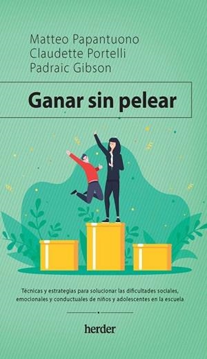 GANAR SIN PELEAR | 9788425448263 | PAPANTUONO, MATTEO/PORTELLI, CLAUDETTE/GIBSON, PADRIAC | Llibreria Drac - Librería de Olot | Comprar libros en catalán y castellano online