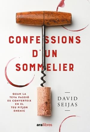 CONFESSIONS D'UN SOMMELIER | 9788411730778 | SEIJAS, DAVID | Llibreria Drac - Librería de Olot | Comprar libros en catalán y castellano online