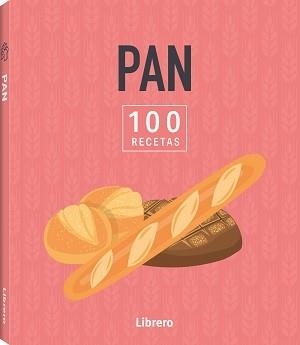 100 RECETAS PAN | 9788411540643 | AA.DD. | Llibreria Drac - Librería de Olot | Comprar libros en catalán y castellano online