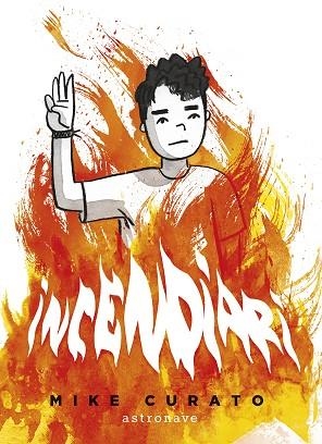INCENDIARI | 9788467967562 | CURATO, MIKE | Llibreria Drac - Librería de Olot | Comprar libros en catalán y castellano online