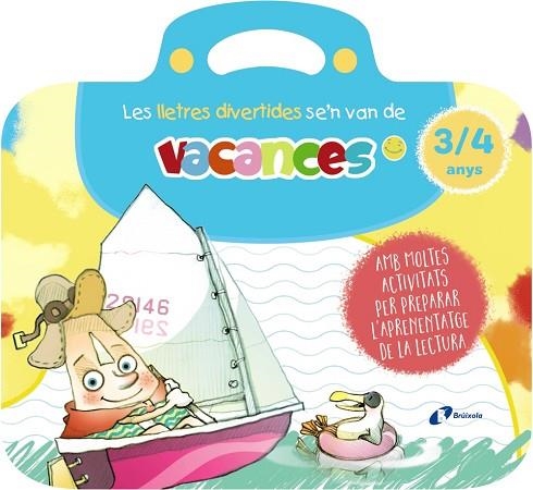 LLETRES DIVERTIDES SE'N VAN DE VACANCES, LES 3-4 ANYS | 9788413493992 | CARRIL, ISABEL; RUBIO, EMMA | Llibreria Drac - Librería de Olot | Comprar libros en catalán y castellano online