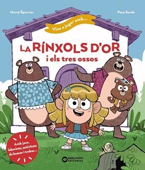 VINE A JUGAR AMB LA RÍNXOLS D'OR I ELS TRES OSSOS | 9788448963439 | ÉPARVIER, HERVÉ | Llibreria Drac - Librería de Olot | Comprar libros en catalán y castellano online