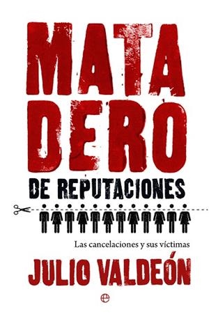 MATADERO DE REPUTACIONES | 9788413848426 | VALDEÓN, JULIO | Llibreria Drac - Librería de Olot | Comprar libros en catalán y castellano online