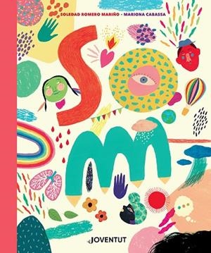 SOM | 9788426149022 | ROMERO, SOLEDAD | Llibreria Drac - Llibreria d'Olot | Comprar llibres en català i castellà online