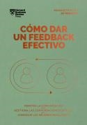 CÓMO DAR UN FEEDBACK EFECTIVO | 9788410121010 | AA.DD. | Llibreria Drac - Llibreria d'Olot | Comprar llibres en català i castellà online