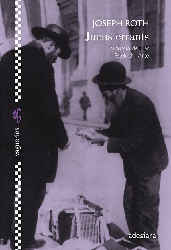 JUEUS ERRANTS | 9788419908117 | ROTH, JOSEPH | Llibreria Drac - Librería de Olot | Comprar libros en catalán y castellano online