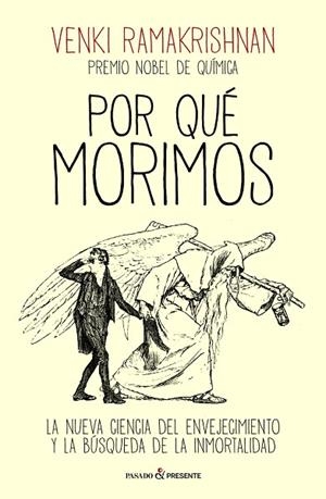 POR QUÉ MORIMOS | 9788412791570 | RAMAKRISHNAN, VENKI | Llibreria Drac - Librería de Olot | Comprar libros en catalán y castellano online