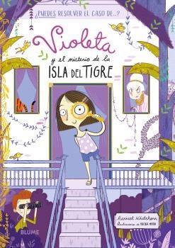 VIOLETA Y EL MISTERIO DE LA ISLA DEL TIGRE | 9788410048874 | WHITEHORN, HARRIET; MOOR, BECKA | Llibreria Drac - Librería de Olot | Comprar libros en catalán y castellano online